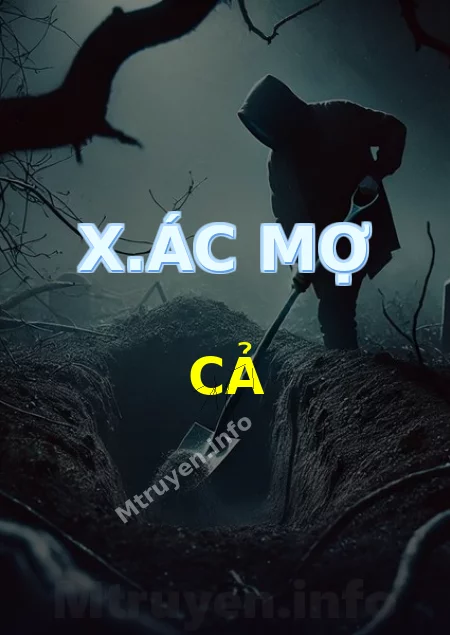 X.ác Mợ Cả