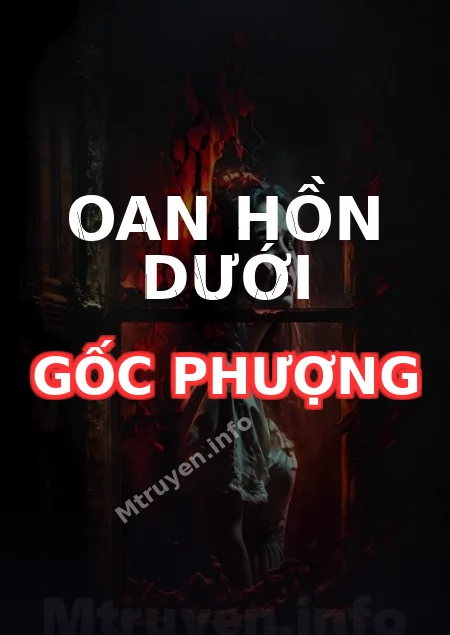 Oan Hồn Dưới Gốc Phượng