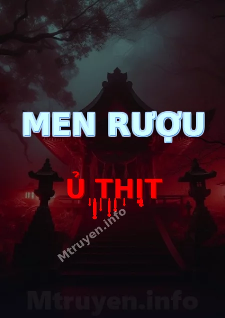 Men Rượu Ủ Thịt