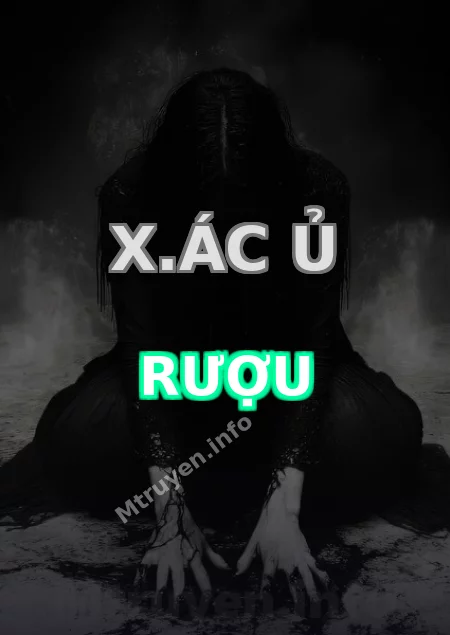 X.ác Ủ Rượu