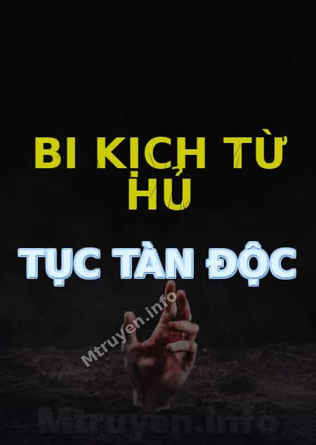 Bi Kịch Từ Hủ Tục Tàn Độc