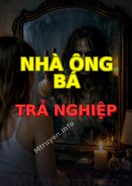 Nhà Ông Bá Trả Nghiệp