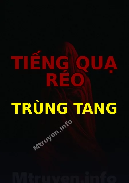 Tiếng Quạ Réo Trùng Tang