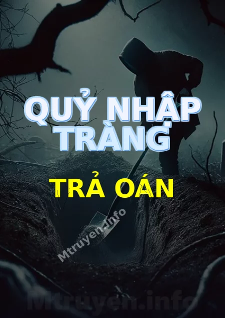 Quỷ Nhập Tràng Trả Oán