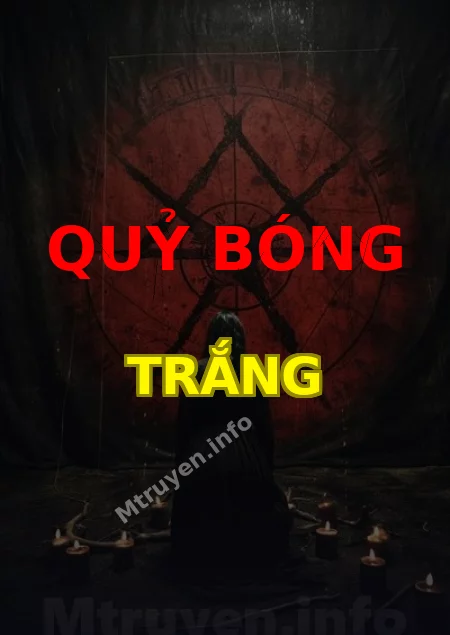 Quỷ Bóng Trắng