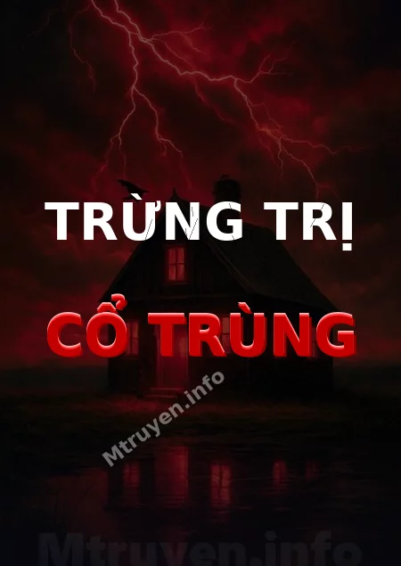 Trừng Trị Cổ Trùng