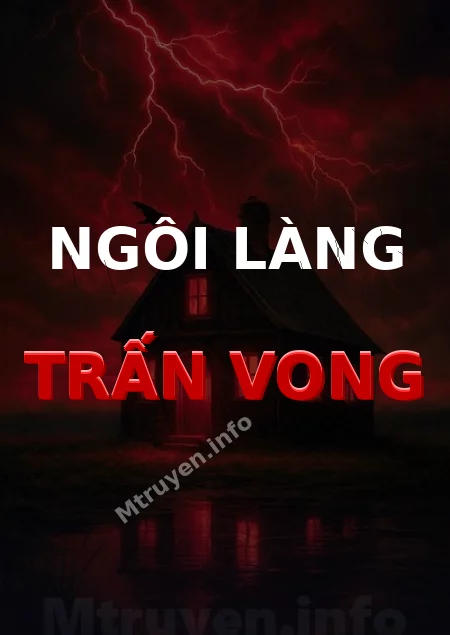 Ngôi Làng Trấn Vong