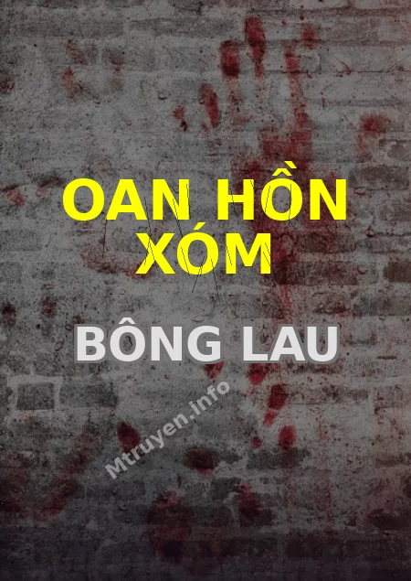 Oan Hồn Xóm Bông Lau