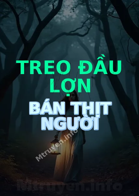 Treo Đầu Lợn Bán Thịt Người