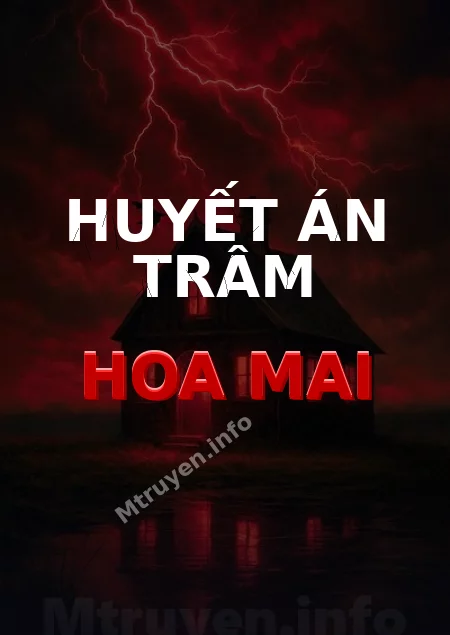 Huyết Án Trâm Hoa Mai