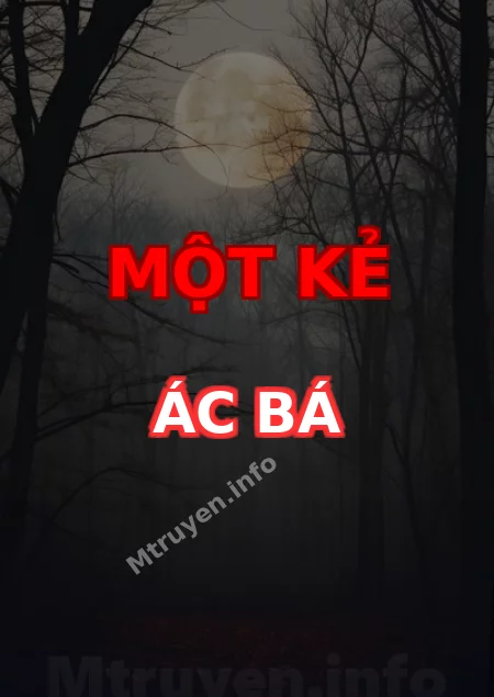 Một Kẻ Ác Bá