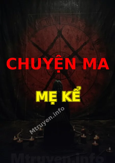 Chuyện Ma Mẹ Kể