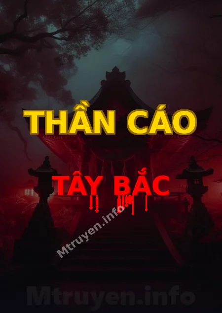 Thần Cáo Tây Bắc