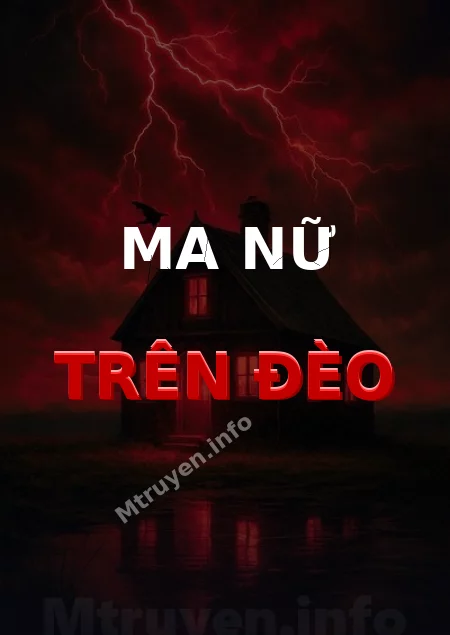 Ma Nữ Trên Đèo