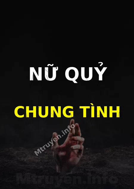 Nữ Quỷ Chung Tình