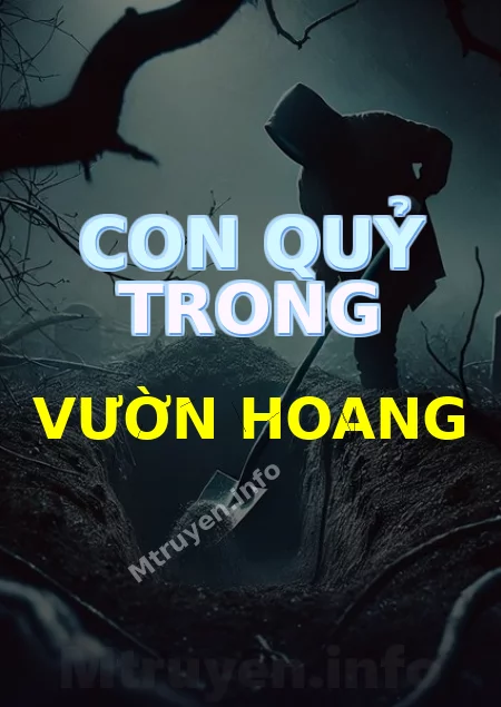 Con Quỷ Trong Vườn Hoang