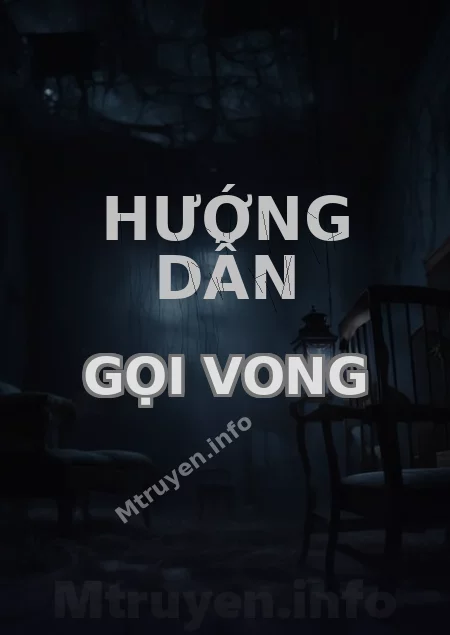 Hướng Dẫn Gọi Vong