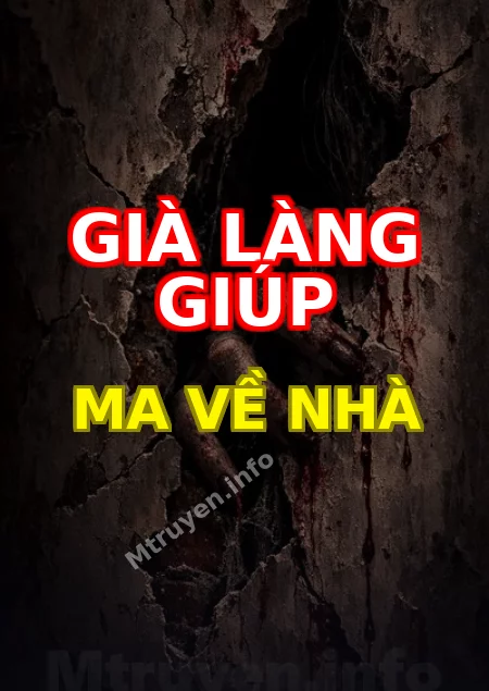 Già Làng Giúp Ma Về Nhà