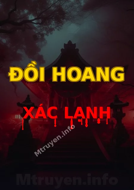 Đồi Hoang Xác Lạnh
