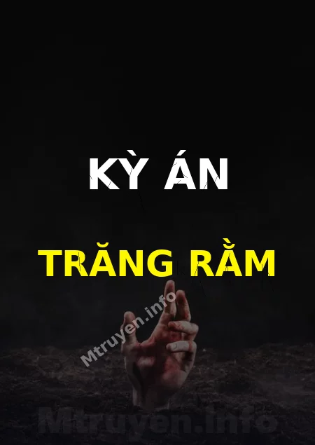 Kỳ Án Trăng Rằm