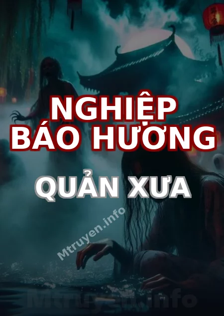 Nghiệp Báo Hương Quản Xưa