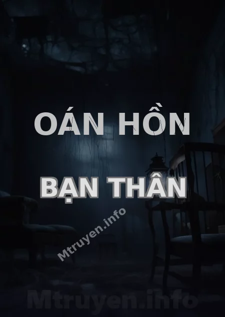 Oán Hồn Bạn Thân