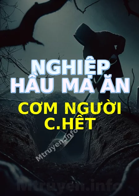 Nghiệp Hầu Ma Ăn Cơm Người C.hết