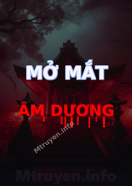 Mở Mắt Âm Dương