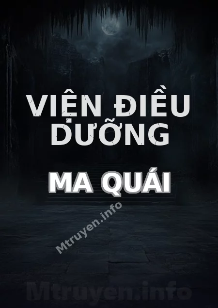 Viện Điều Dưỡng Ma Quái