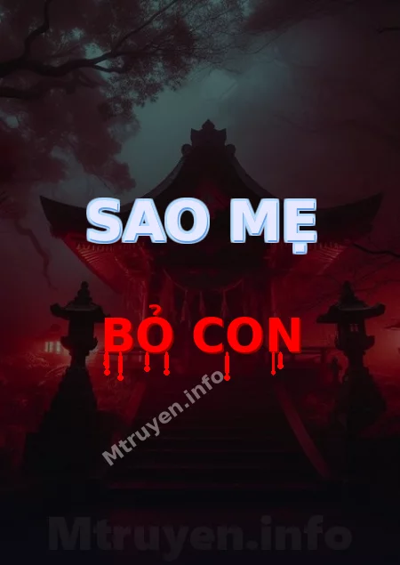 Sao Mẹ Bỏ Con