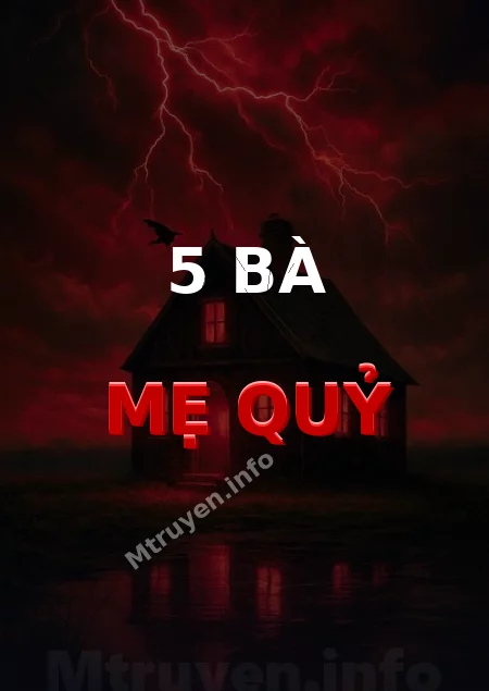 5 Bà Mẹ Quỷ