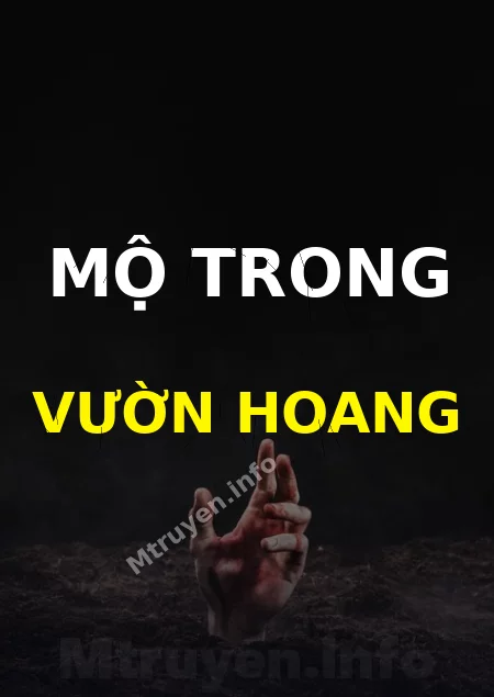 Mộ Trong Vườn Hoang