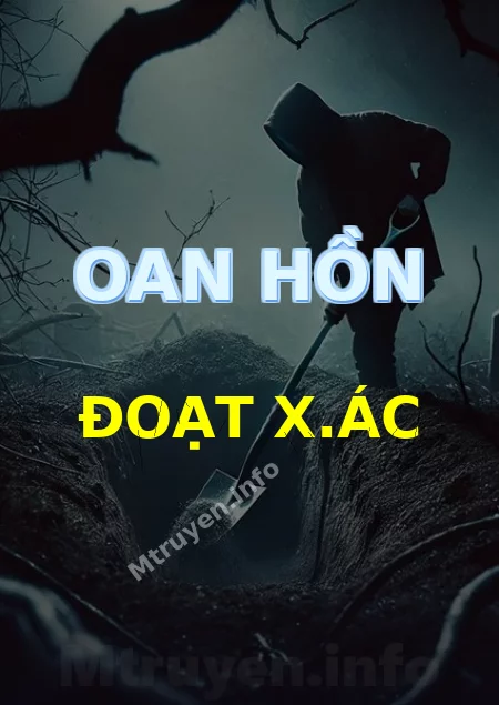 Oan Hồn Đoạt X.ác