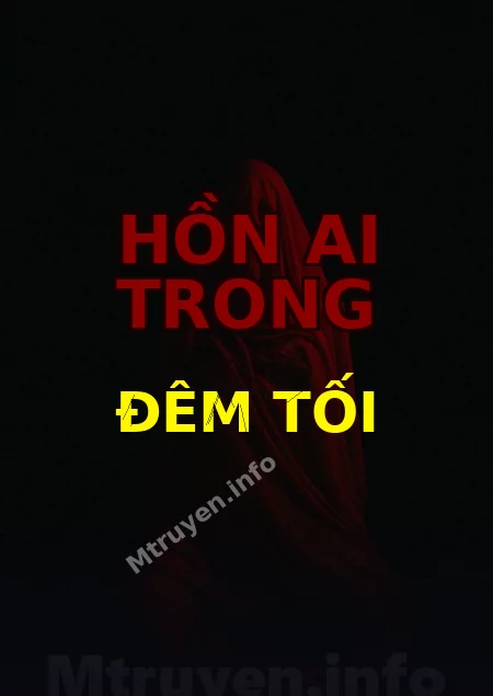 Hồn Ai Trong Đêm Tối