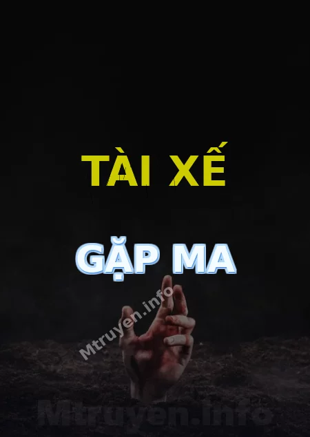 Tài Xế Gặp Ma