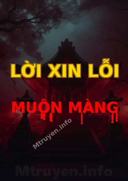 Lời Xin Lỗi Muộn Màng