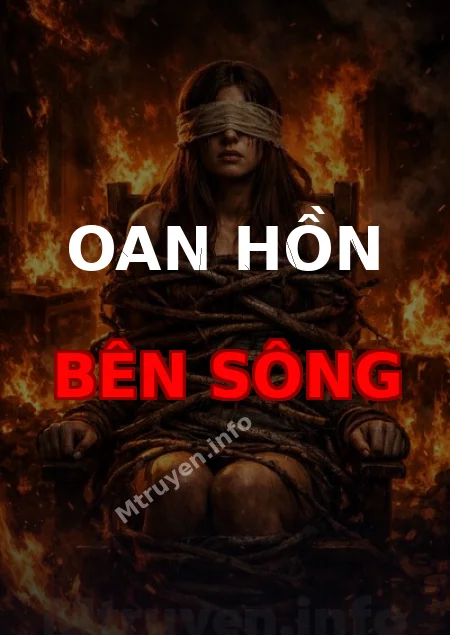 Oan Hồn Bên Sông