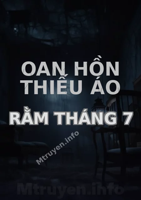 Oan Hồn Thiếu Áo Rằm Tháng 7
