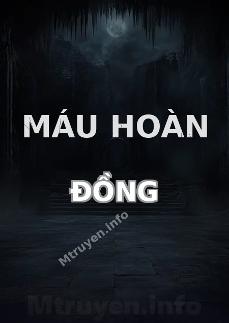Máu Hoàn Đồng