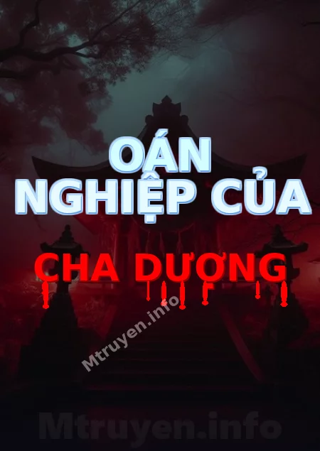 Oán Nghiệp Của Cha Dượng