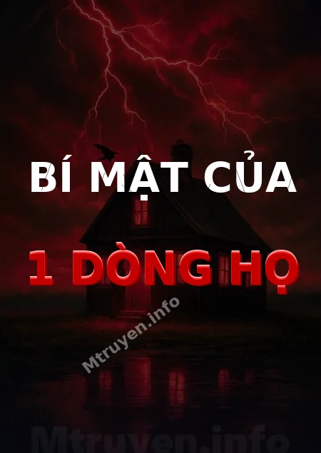 Bí Mật Của 1 Dòng Họ