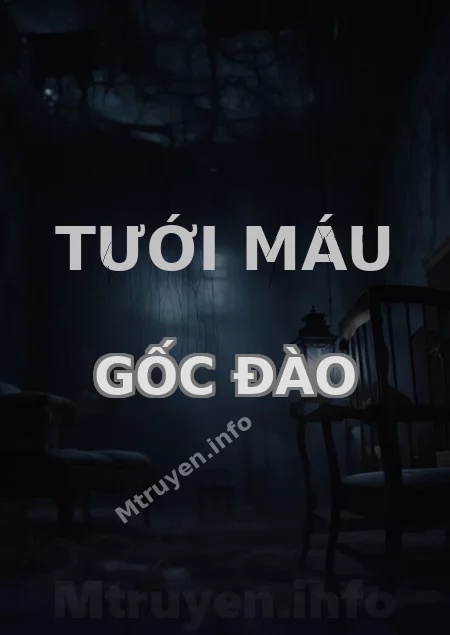 Tưới Máu Gốc Đào
