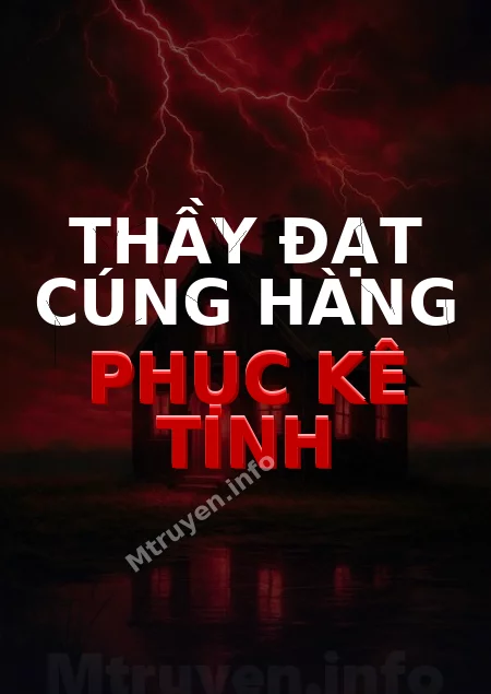 Thầy Đạt Cúng Hàng Phục Kê Tinh