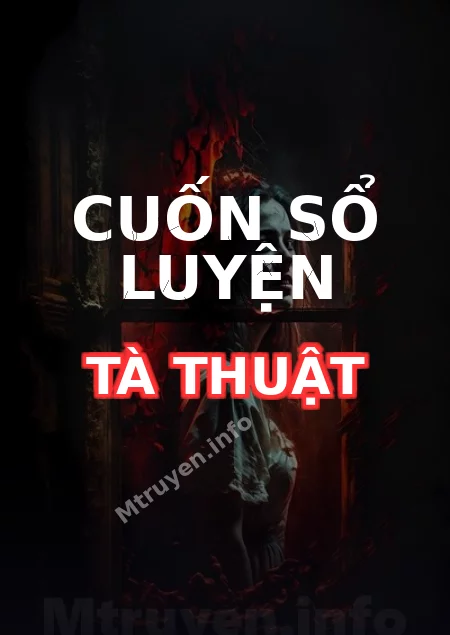 Cuốn Sổ Luyện Tà Thuật