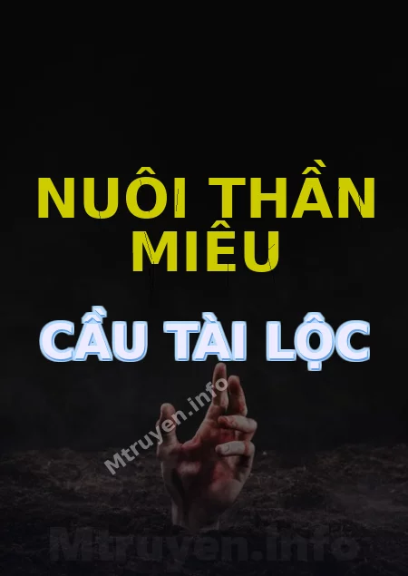 Nuôi Thần Miêu Cầu Tài Lộc