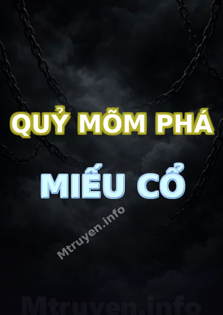 Quỷ Mõm Phá Miếu Cổ