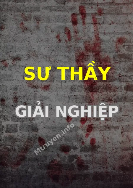 Sư Thầy Giải Nghiệp
