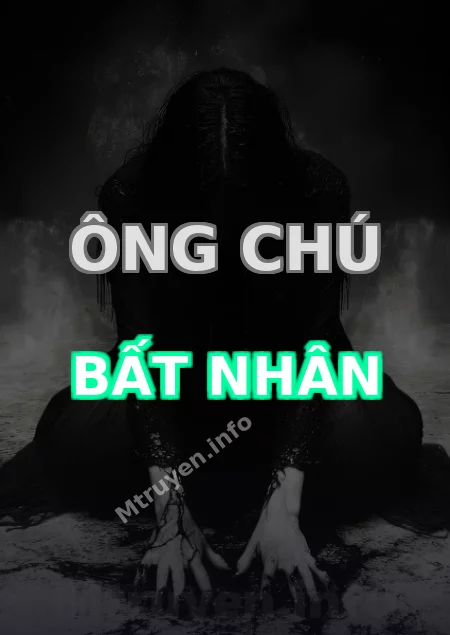 Ông Chú Bất Nhân