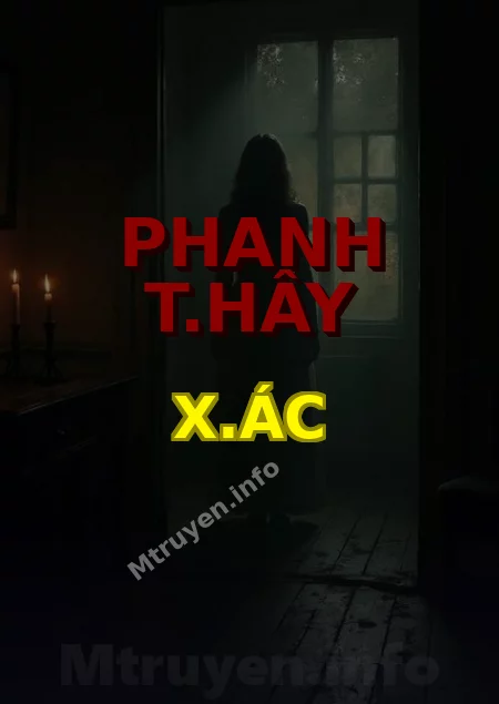 Phanh T.hây X.ác