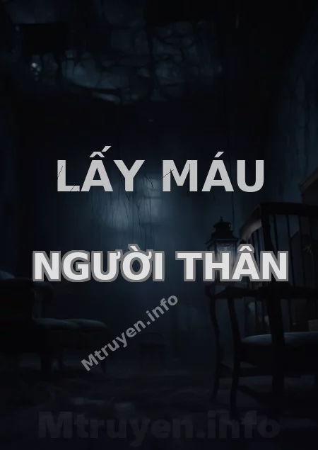 Lấy Máu Người Thân